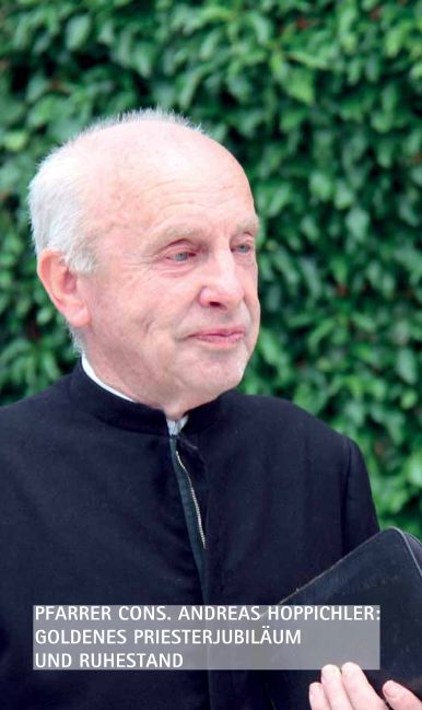 Pf. Andreas Hoppichler: 50jähriges Priesterjubiläum und Ruhestand